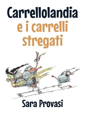 cover image of Carrellolandia e i carrelli stregati